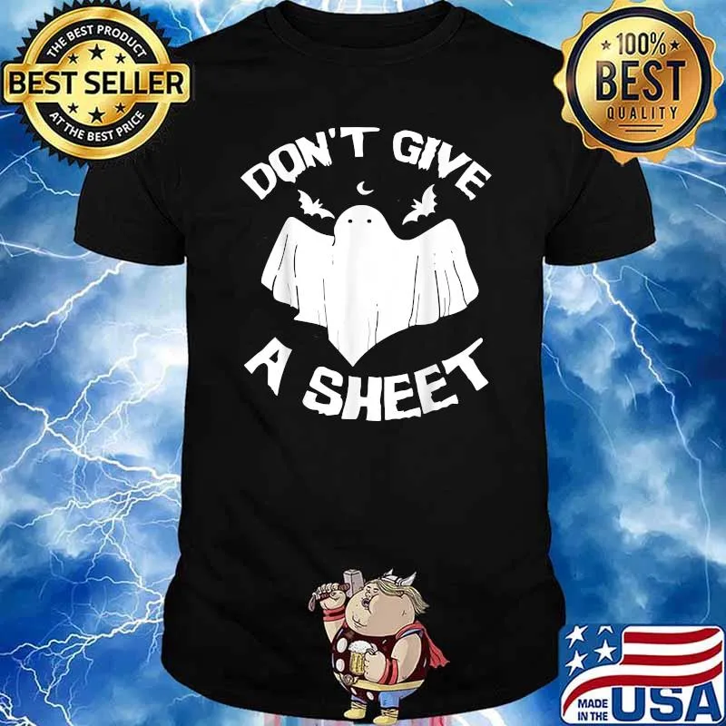 I Don't Give A Sheet Ghost Funny Halloween T-Shirt