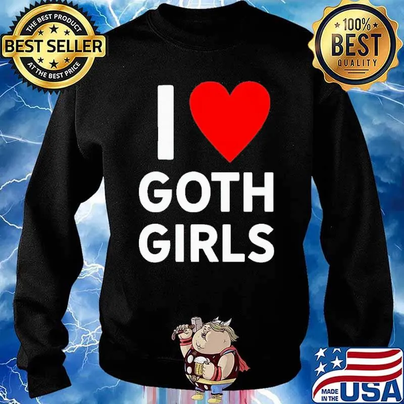 I love Goth girls s Sweater