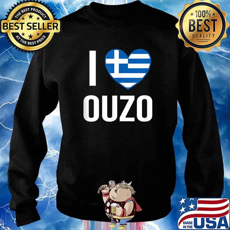 I Love Ouzo Heart Greece Flag Schnapps Ouzo T-Shirt Sweater