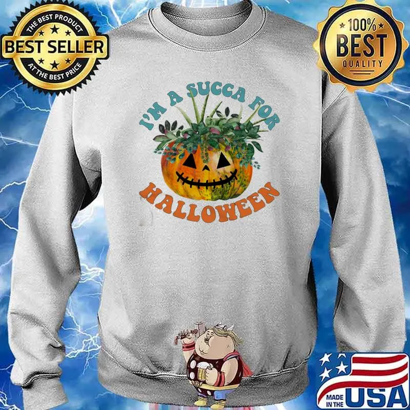 I'm A Succa For Pumpkin Halloween Shirt Sweater