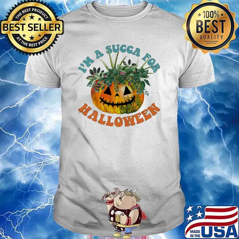I'm A Succa For Pumpkin Halloween Shirt