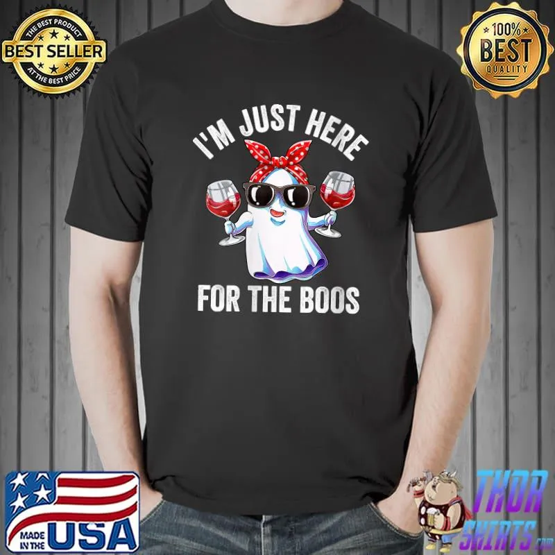 I'm Just Here For The Boos Funny Halloween Ghost T-Shirt