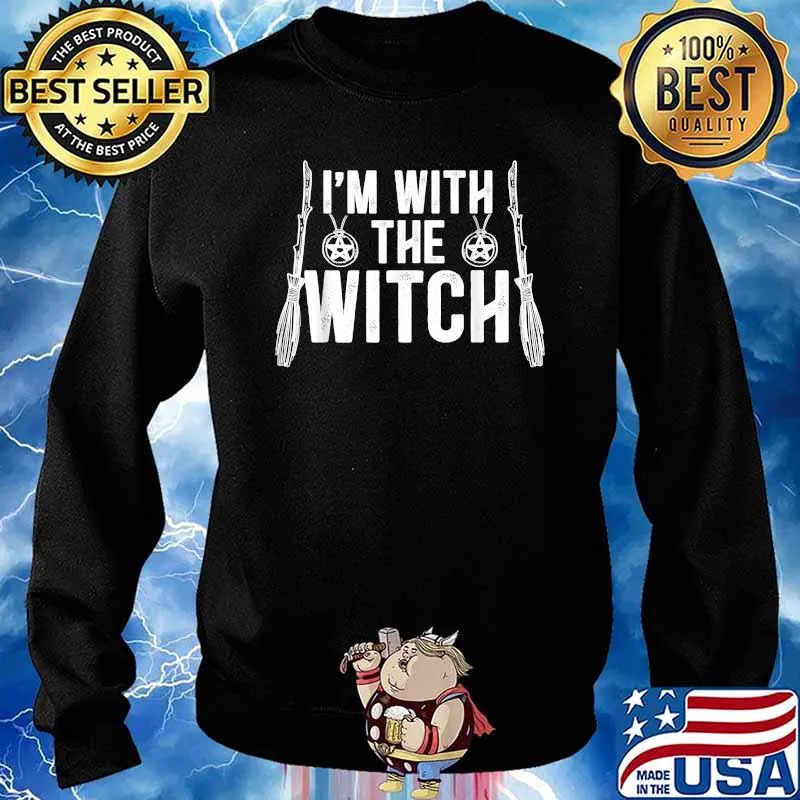 I'm With The Witch for a Couples Halloween Witches T-Shirt Sweater