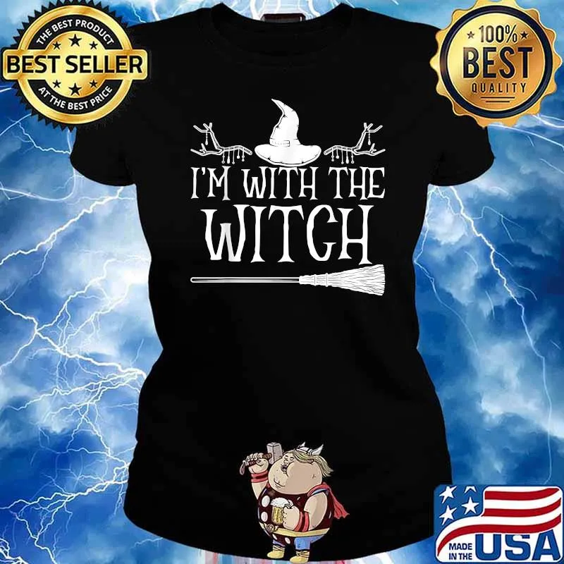 I'm With The Witch Halloween Witches T-Shirt Ladies tee