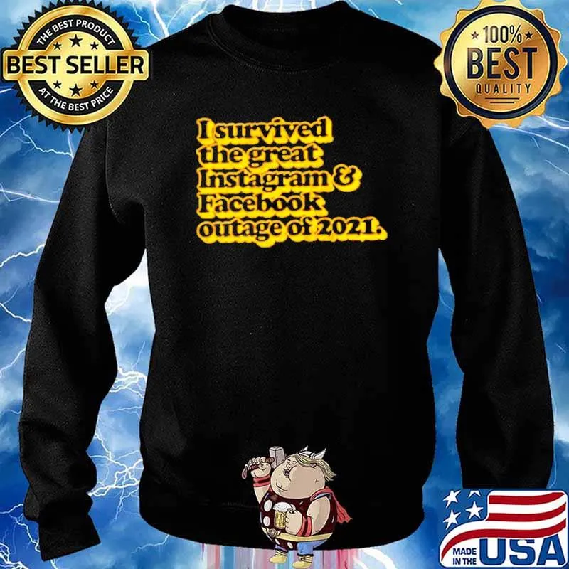 I survived the great Facebook and Instagram outage of 2021 s Sweater