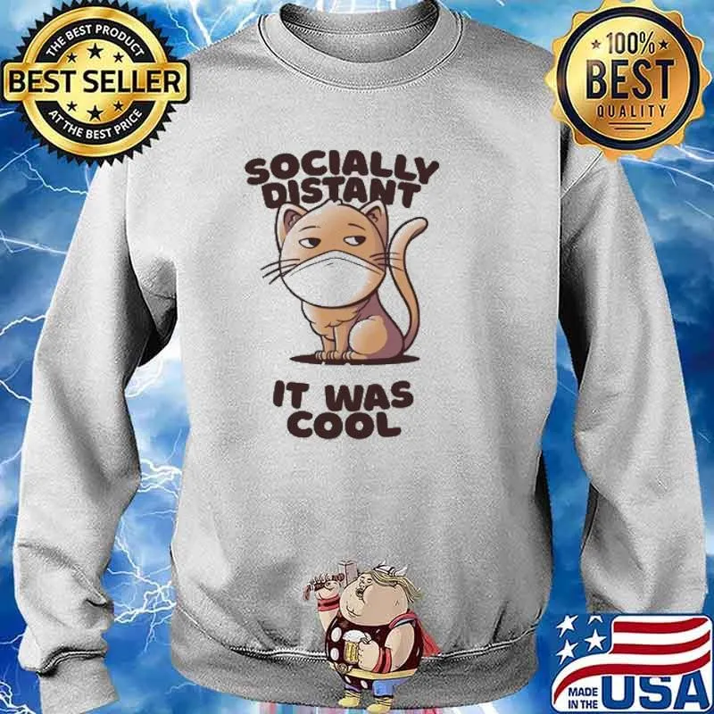 I was Socially Distant Before It Was Cool Cat s Sweater