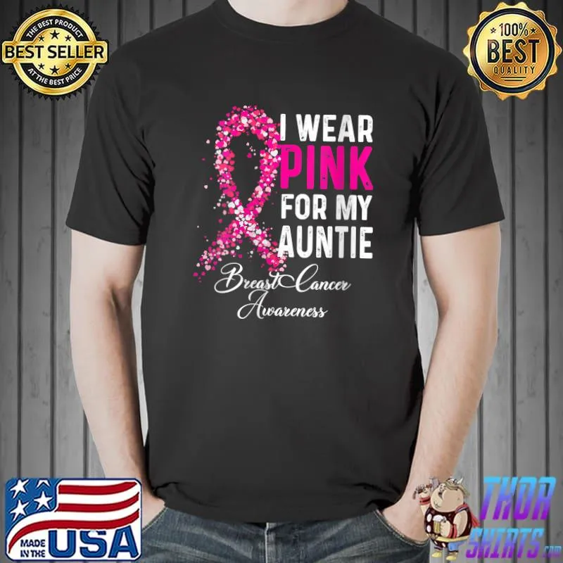 I Wear Pink For My Auntie Breast Cancer Awareness T-Shirt