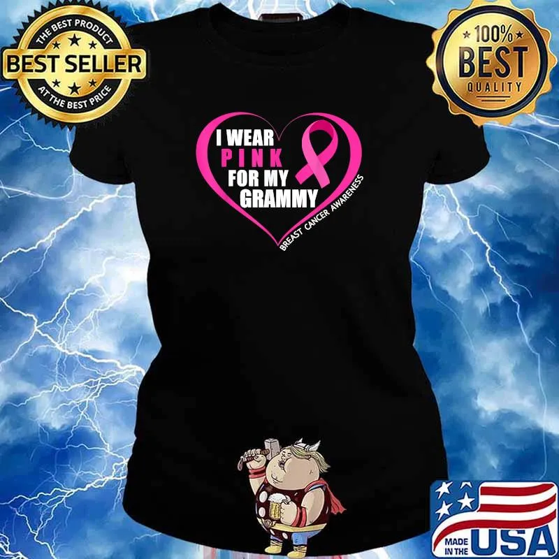 I Wear Pink For My Grammy Breast Cancer Awareness T-Shirt Ladies tee