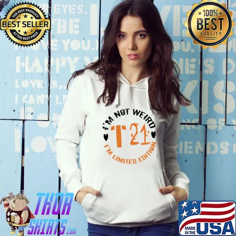 i&x27;m not weird i&x27;m limited edition Classic T-Shirt