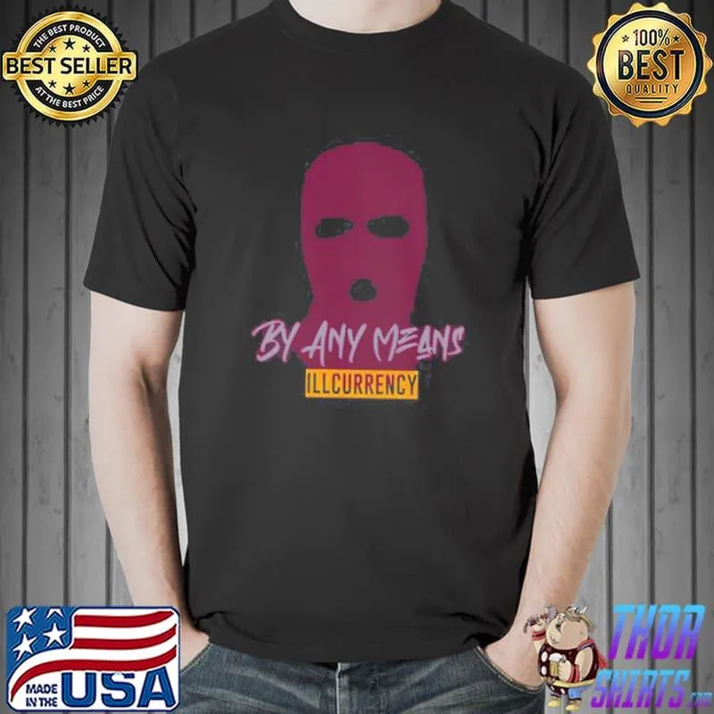 Illcurrency By Any Means Eyeball Records Shirt Unisex