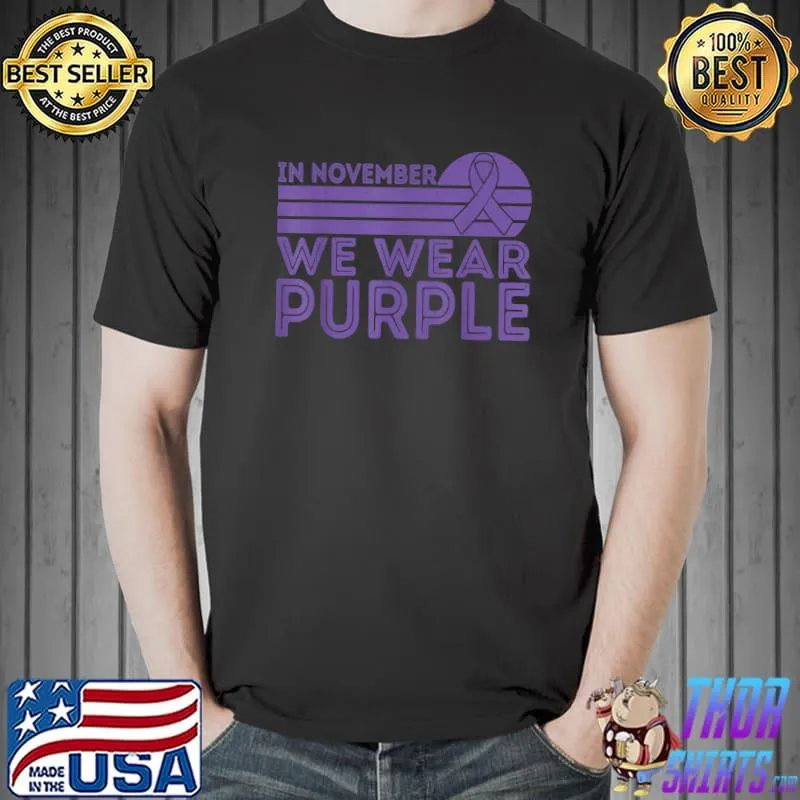 in November We Wear Purple Retro Prematurity Awareness T-Shirt