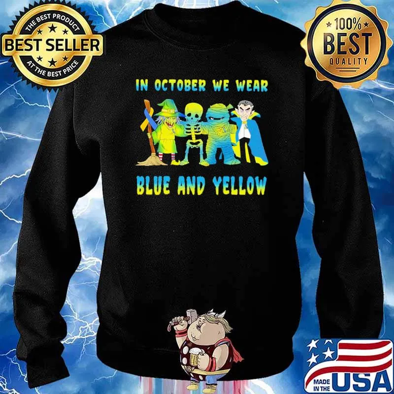 In October We Wear Blue And Yellow Halloween Shirt Sweater