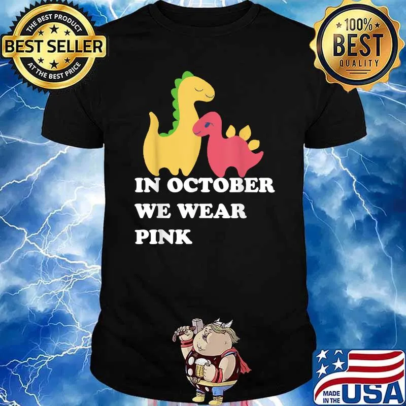 In October We Wear Pink Cancer Brachiosaurus Sweetheart T-Shirt