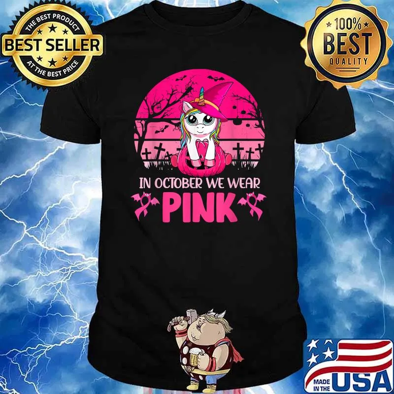 In October We Wear Pink Cute Unicorn Breast Cancer Awareness T-Shirt