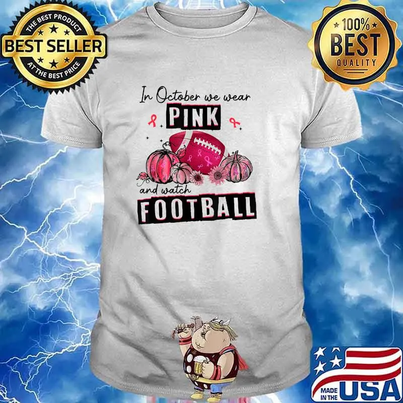 In October We Wear Pink Football Breast Cancer Awareness Pumpkin Leopard Sunflower T-Shirt