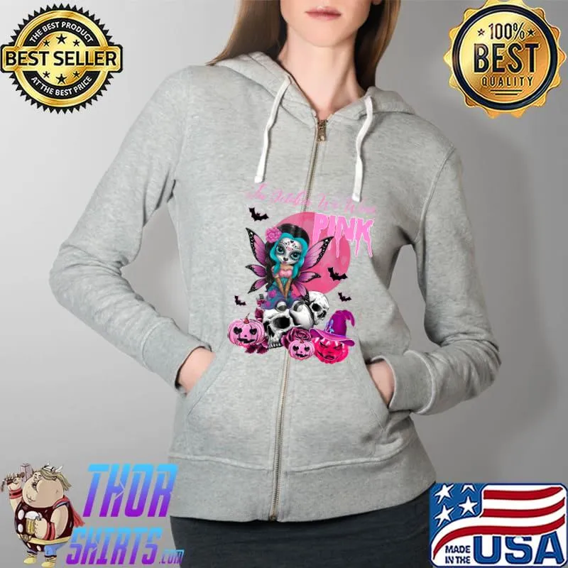 In October We Wear Pink Girl Sugar Skull Breast Cancer Aware T-Shirt Full Zip Hooded
