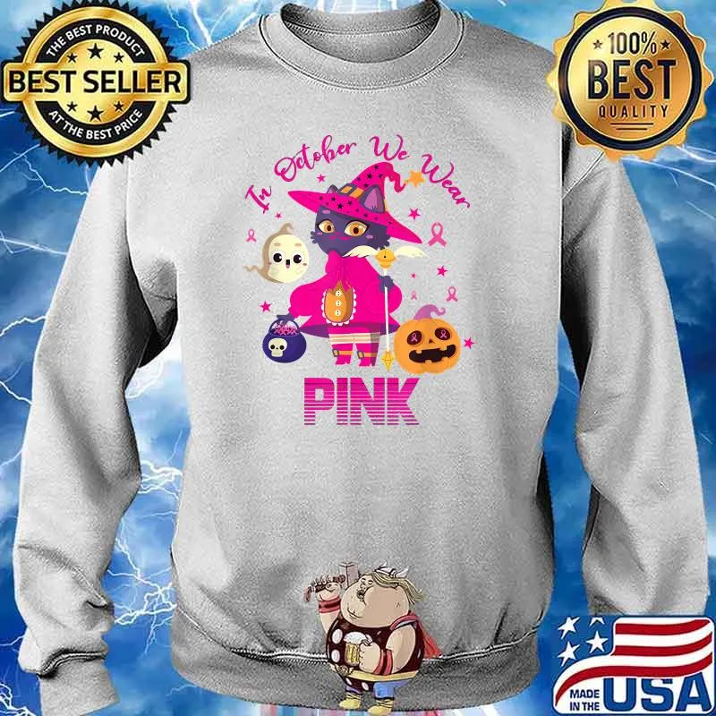 In October We Wear Pink Halloween Breast Cancer Awareness T-Shirt Sweater
