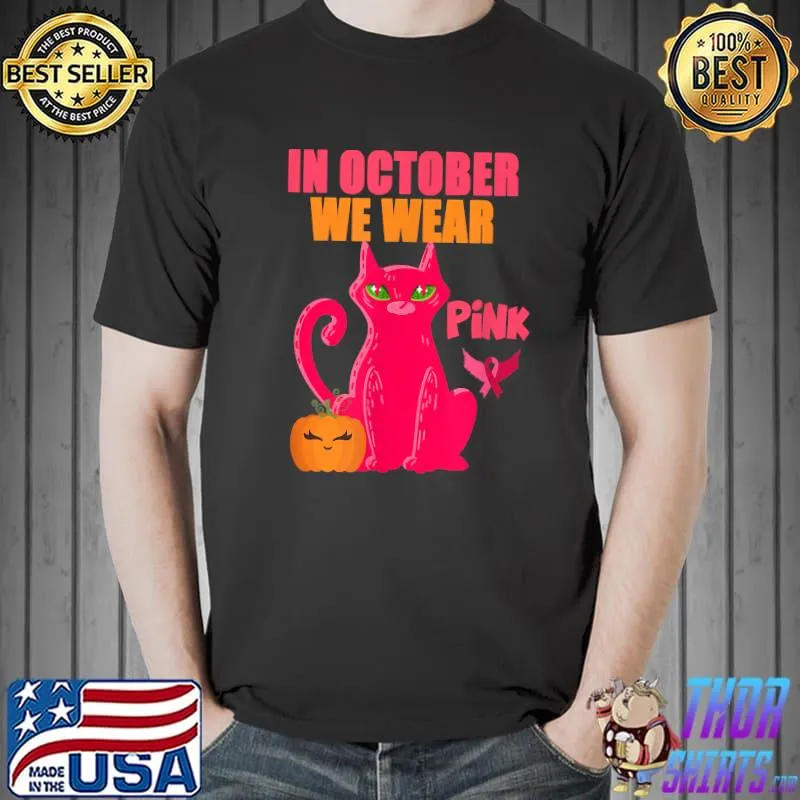 In October We Wear Pink Witch For Halloween Breast Cancer T-Shirt