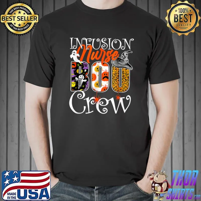 Infusion Nurse Boo Crew Halloween Infusion Nurse T-Shirt Unisex