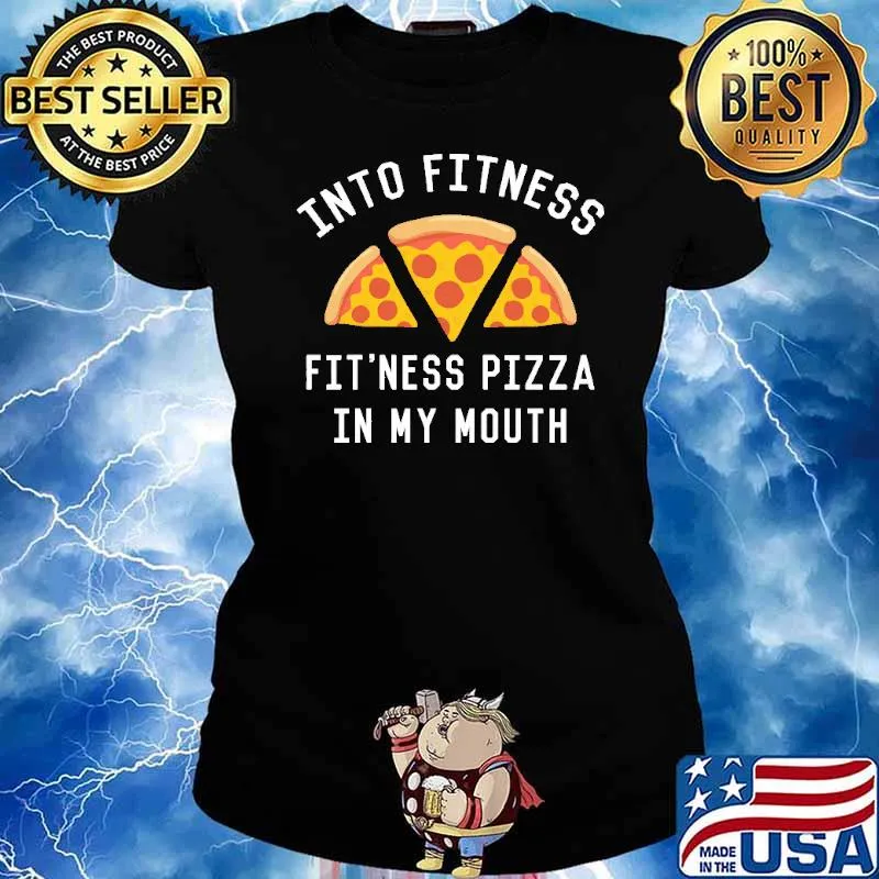 Into Fitness Fit'ness Pizza IN my Mouth Shirt Ladies tee