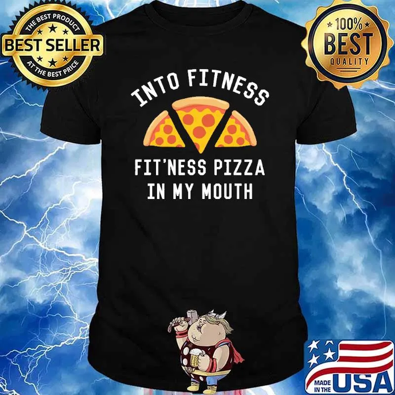 Into Fitness Fit'ness Pizza IN my Mouth Shirt