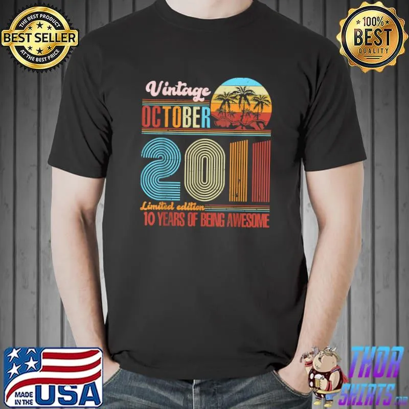 Is Now 10 Double Digits Awesome Since October 2011 Retro T-Shirt Unisex