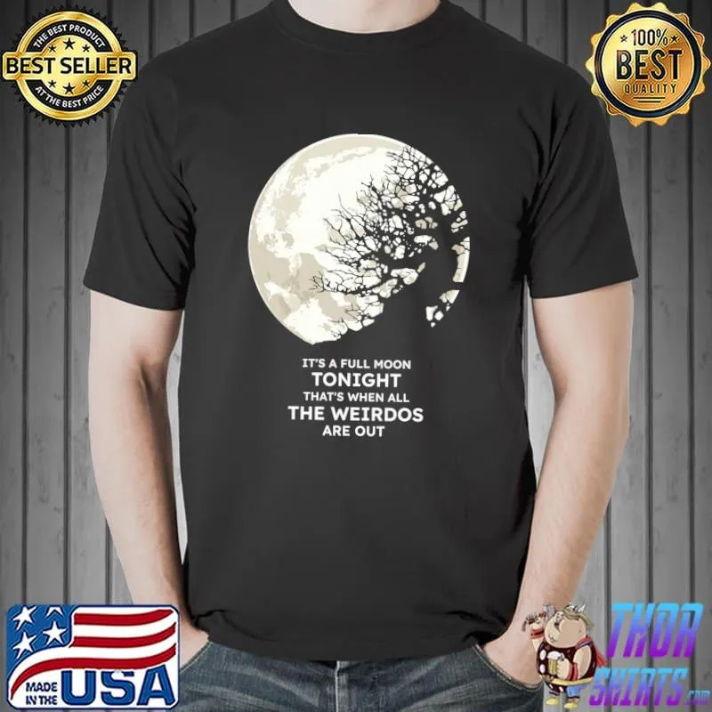 It's a full moon tonight Premium Scoop T-Shirt Unisex