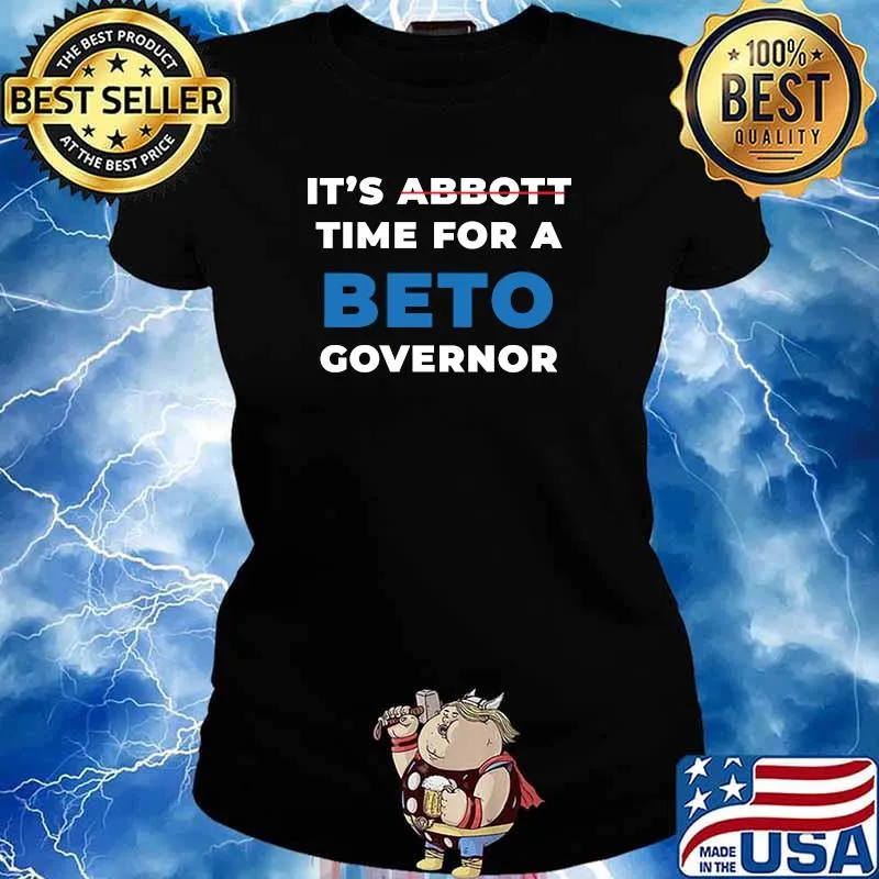 It's About Time for a Beto Governor T-Shirt Ladies tee