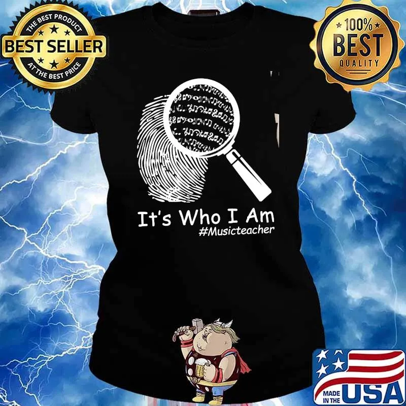 It's Who I Am Music Teacher Shirt Ladies tee