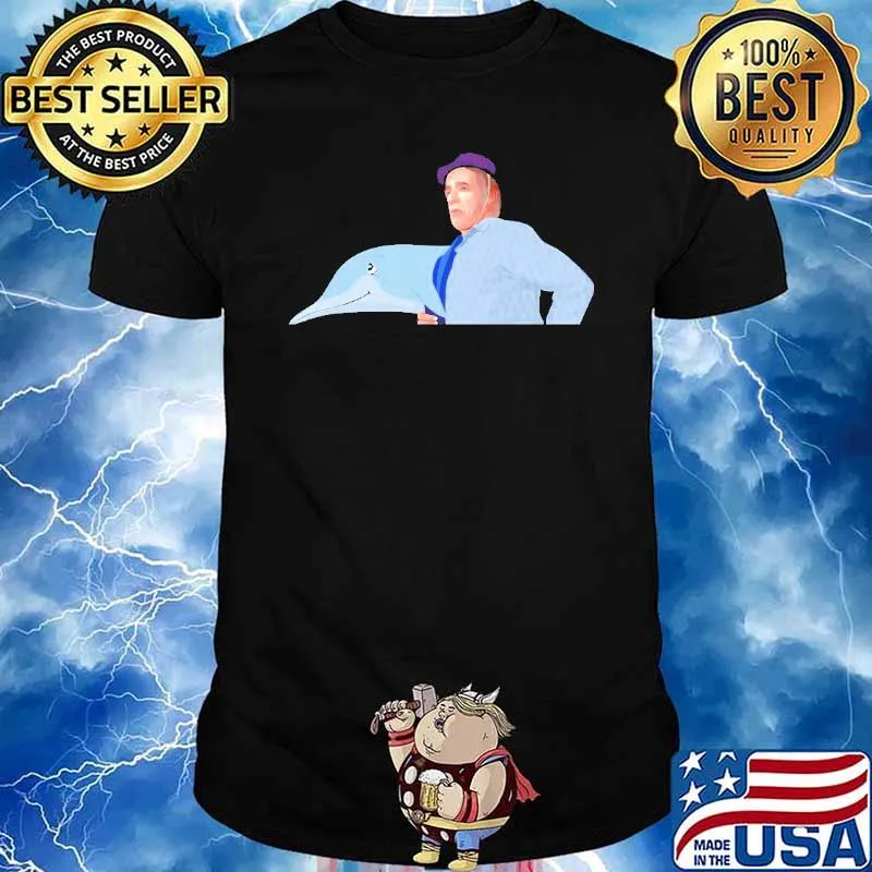 I’ve lost my dolphin shirt