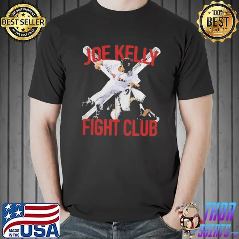 Joe Kelly Fight Club Boston Red Sox Shirt Unisex