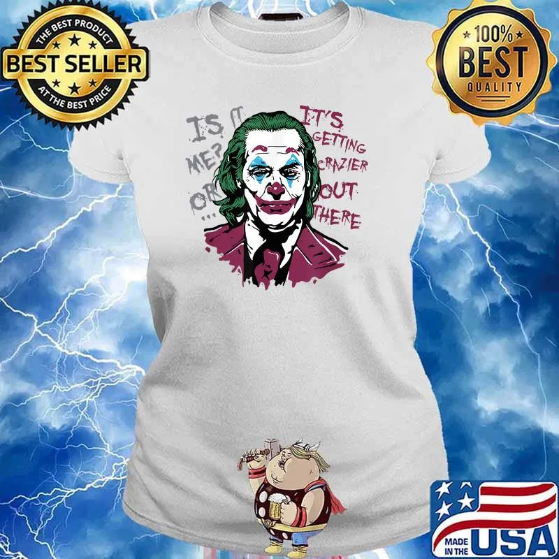 Jordan Sneaker Joker is it me or it's getting crazier out there Comic Movies Fans T-Shirt Ladies tee