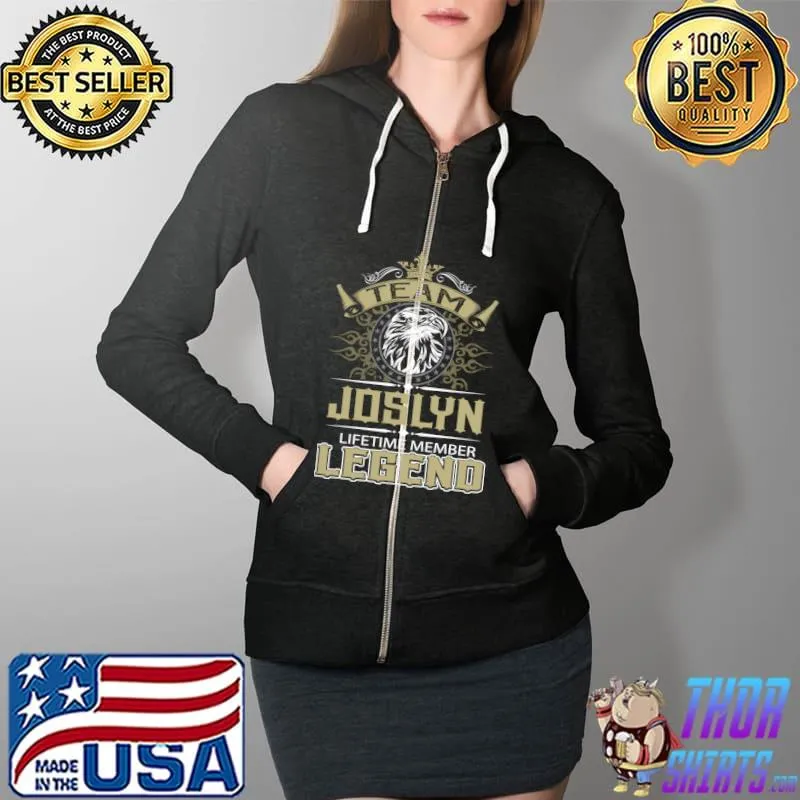 Joslyn Eagle Lifetime Member Legend Name Gift Item T-Shirt Full Zip Hooded