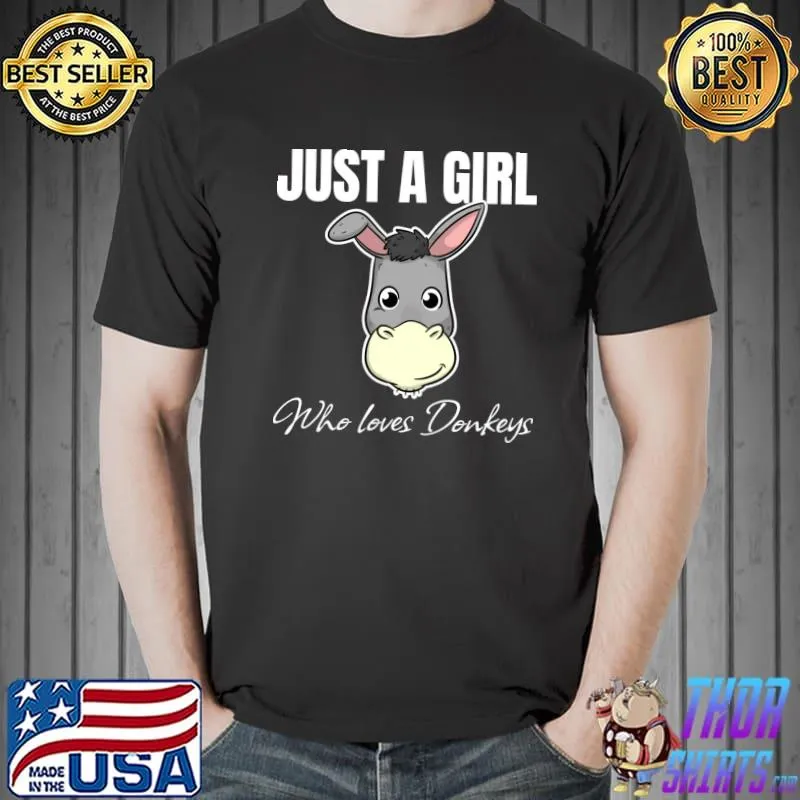 Just A Girl Who Loves Donkeys Donkey Lover T-Shirt Unisex