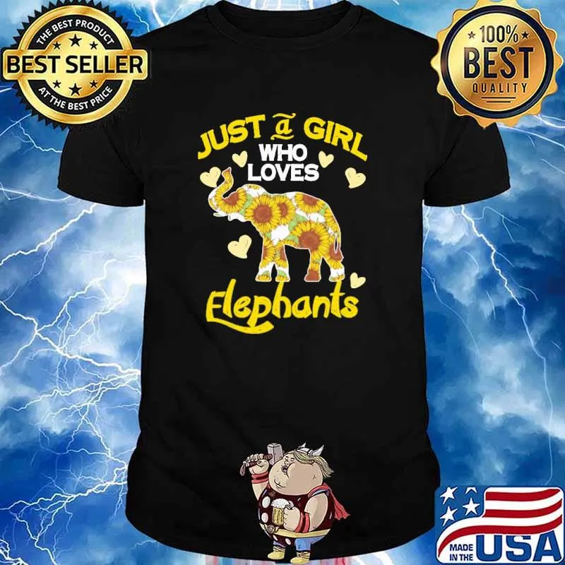 Just A Girl Who Loves Elephant Sunflower Shirt