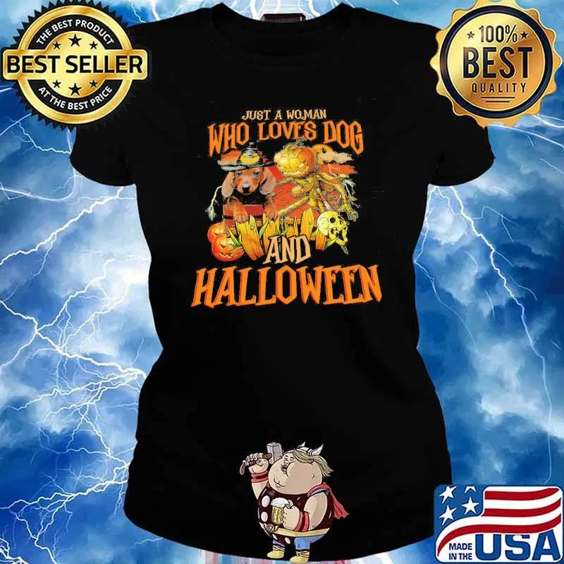 Just A Woman Who Loves Dog And Halloween Shirt Ladies tee