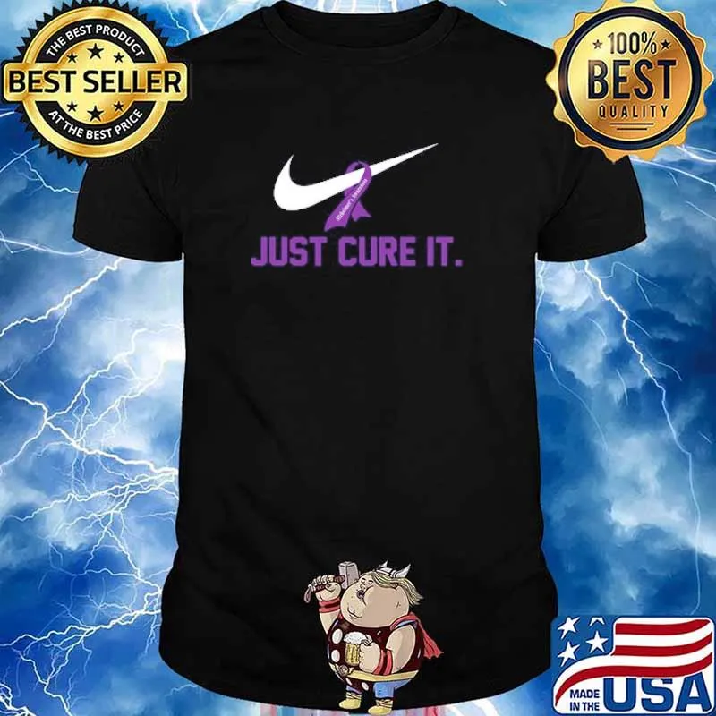 Just Cure It Alzheimer's Awareness Nike logo shirt