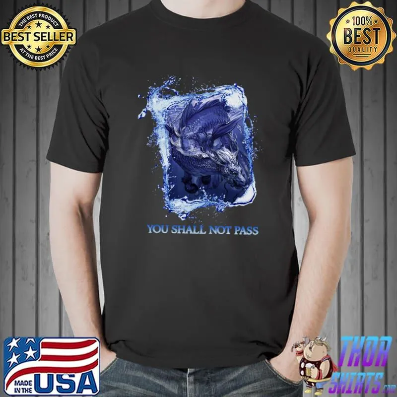 Kelpie - You Shall Not Pass T-Shirt Unisex