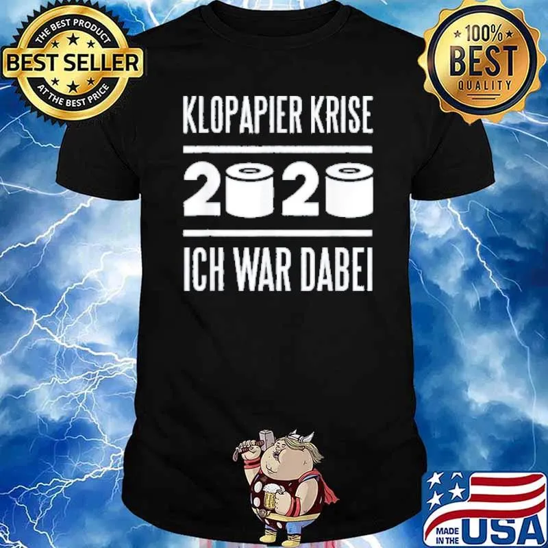Klopapier Frise 2020 Ich War Dabei Shirt