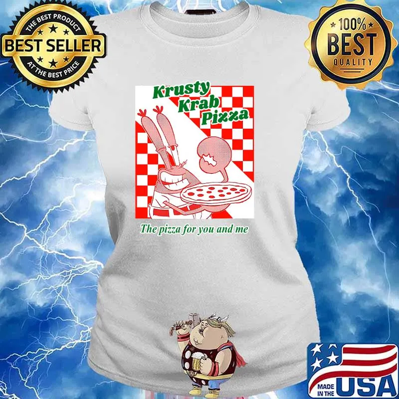 Krusty Krab Pizza the pizza for you and me Essential T-Shirt Ladies tee