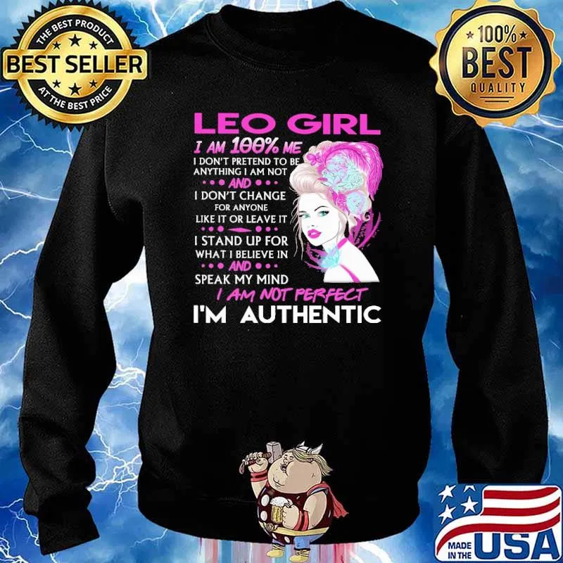 Leo Girl I Am 100 Me I Am Not Perfect I'm Authentic Shirt Sweater