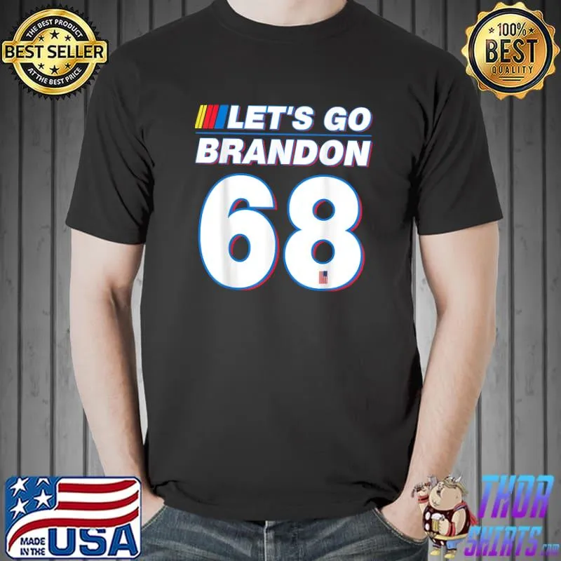Let's go Brandon 68 Impeach Biden Conservative Anti Liberal T-Shirt Unisex