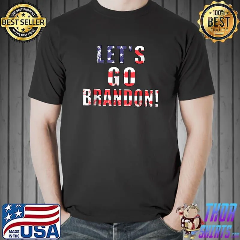 Let's Go Brandon, Biden Chant For Men And Women Chant Meme T-Shirt