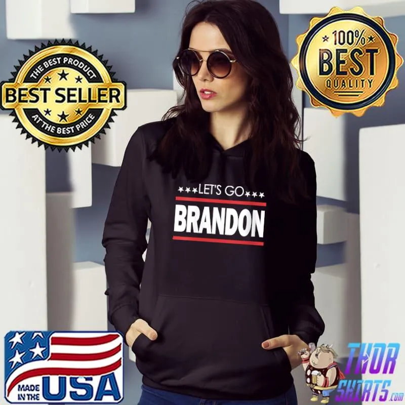Let's Go Brandon Chant Joe Biden T-Shirt Hoodie
