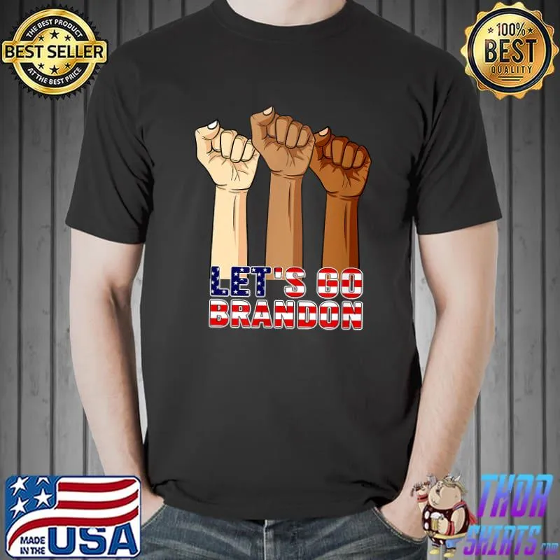 Let's Go Brandon Lets Go Brandon Hands US Flag T-Shirt
