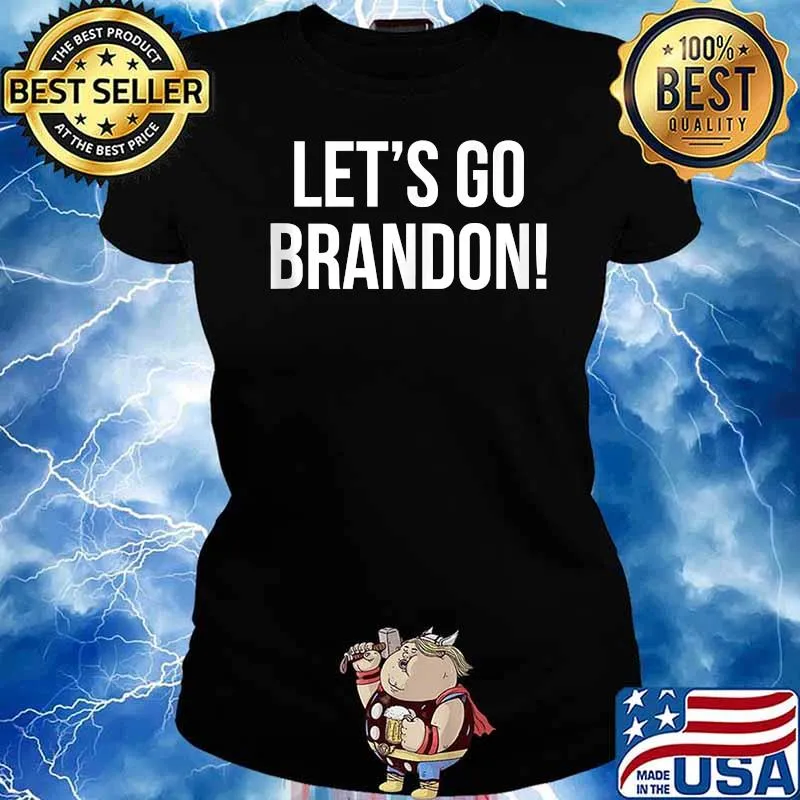 Let's Go Brandon T-s Ladies tee