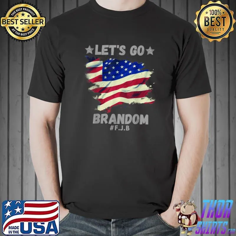 Lets Go Brandon Let's go Brandon USA Conservative Flag T-Shirt