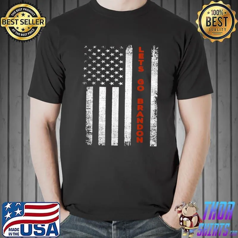 Lets Go Brandon shirt distressed American Flag T-Shirt