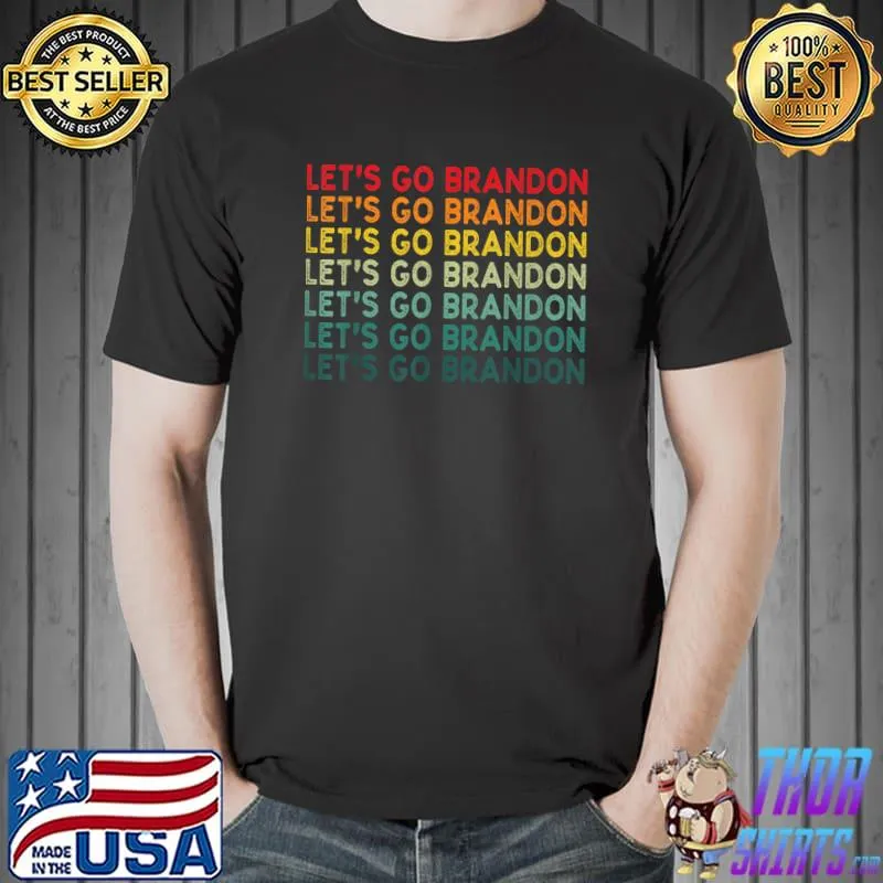 Let's Go Brandon T-Shirt