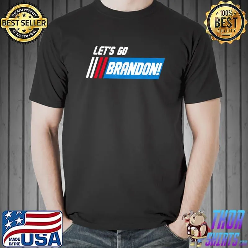 Let’s Go Brandon US Flag Gift T-Shirt Unisex